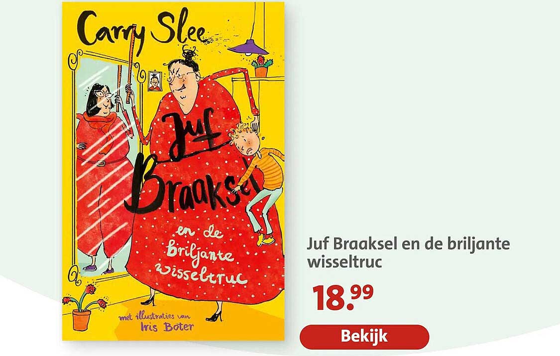 Juf Braaksel en de briljante wisseltruc