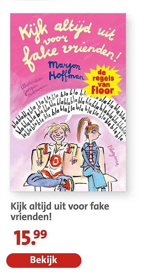 Kijk altijd uit voor fake vrienden!