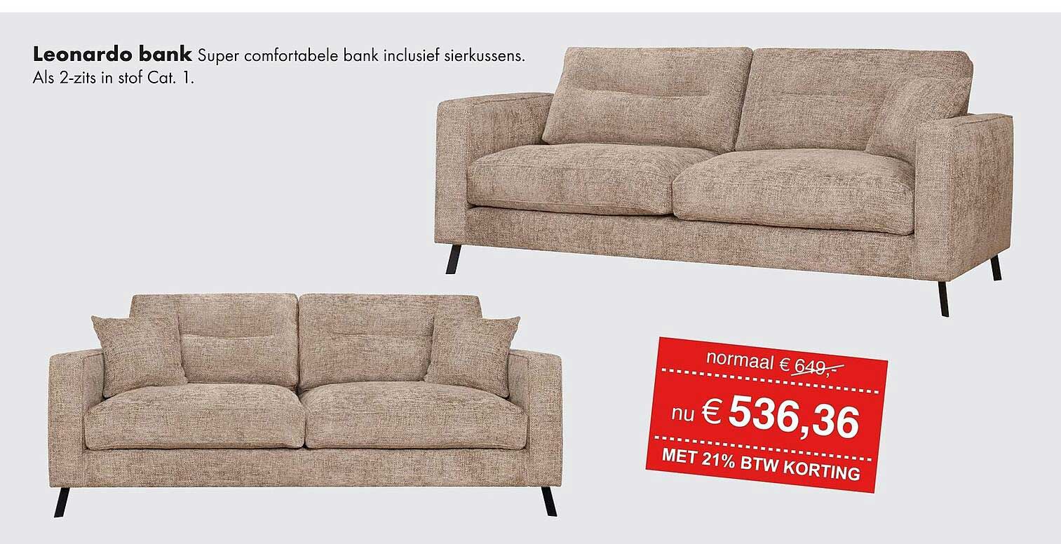 Leonardo bank Super comfortabele bank inclusief sierkussens. Als 2-zits in stof Cat. 1.
