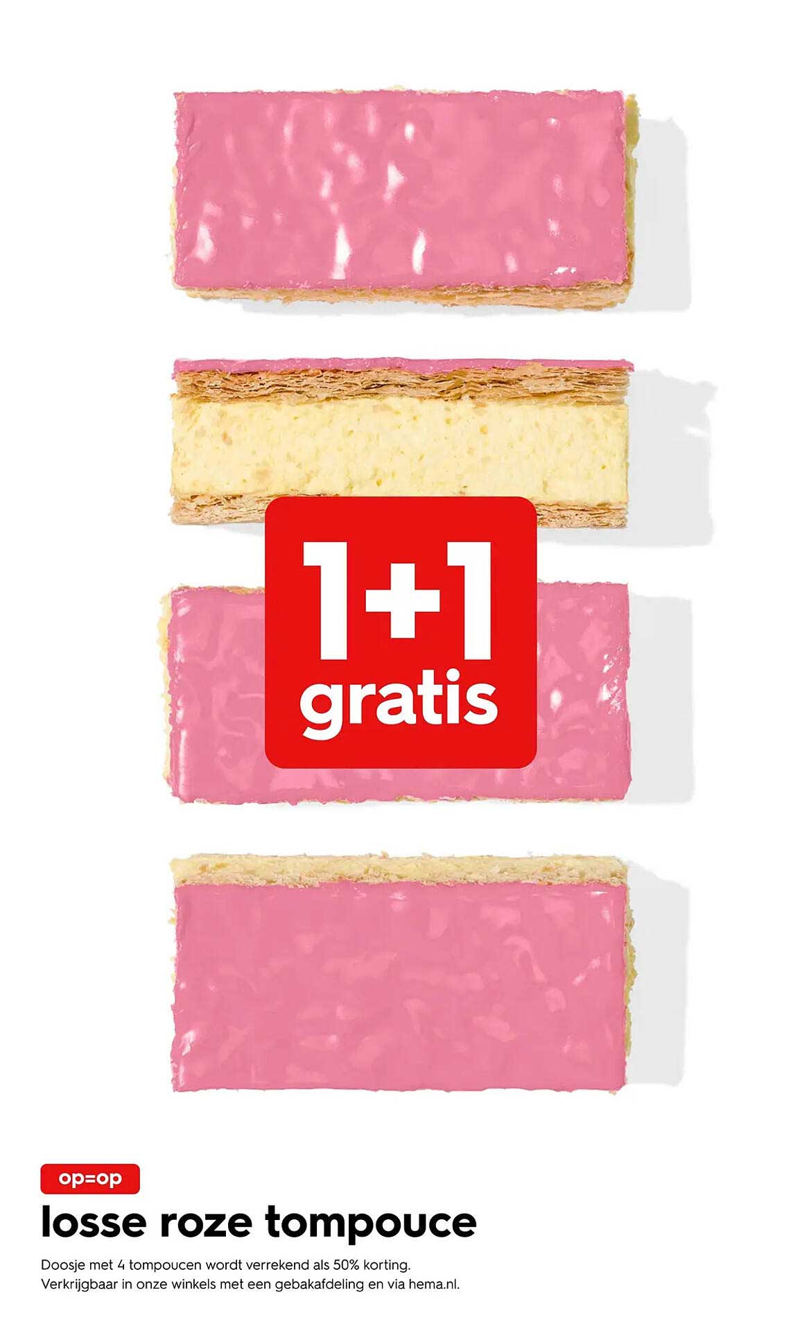 losse roze tompouce 1+1 gratis