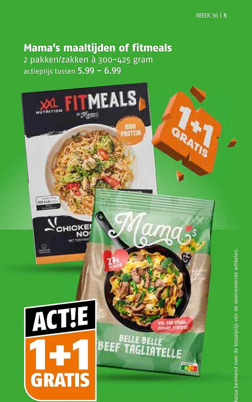 Mama's maaltijden of fitmeals 2 pakken/zakken à 300-425 gram actieprijs tussen 5.99 - 6.99 1+1 gratis