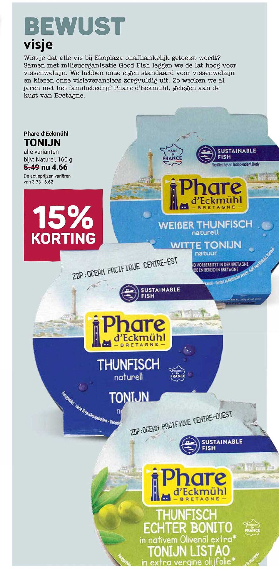 Phare d’Eckmühl TONIJN alle varianten 15% KORTING