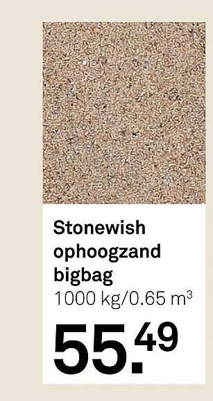 Stonewish ophoogzand bigbag
