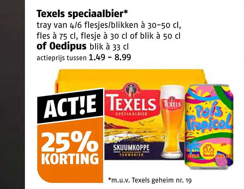 Texels speciaalbier* 25% korting