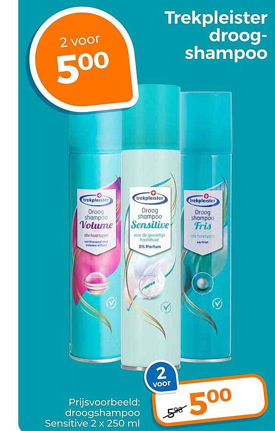 Trekpleister droogshampoo 2 voor 500