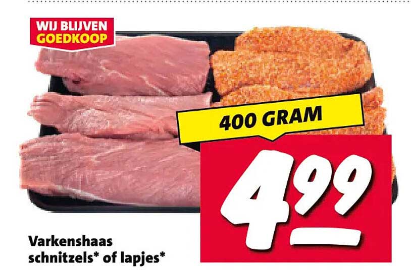 Varkenshaas schnitzels* of lapjes* 400 gram