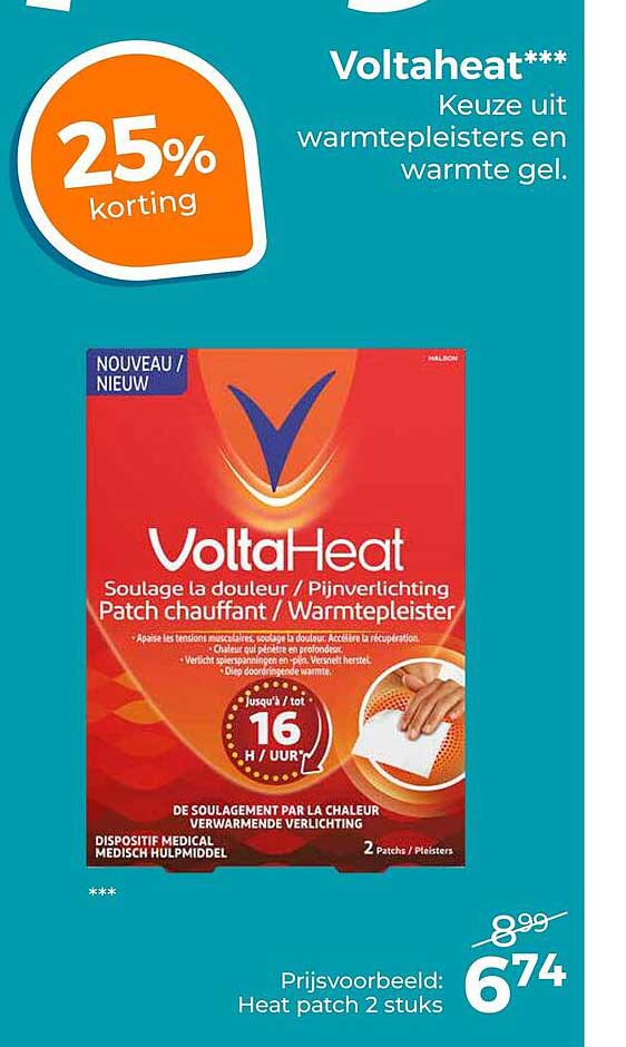 Voltaheat*** Keuze uit warmtep­leisters en warmte gel. 25% korting