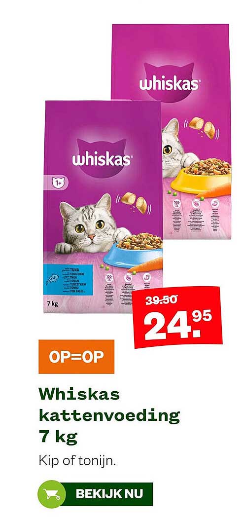 Whiskas kattenvoeding 7 kg Kip of tonijn. OP=OP