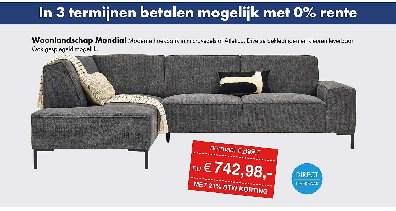 Woonlandschap Mondial Moderne hoekbank in microvezelstof Atletico. Diverse bekledingen en kleuren leverbaar. Ook gespiegeld mogelijk.
