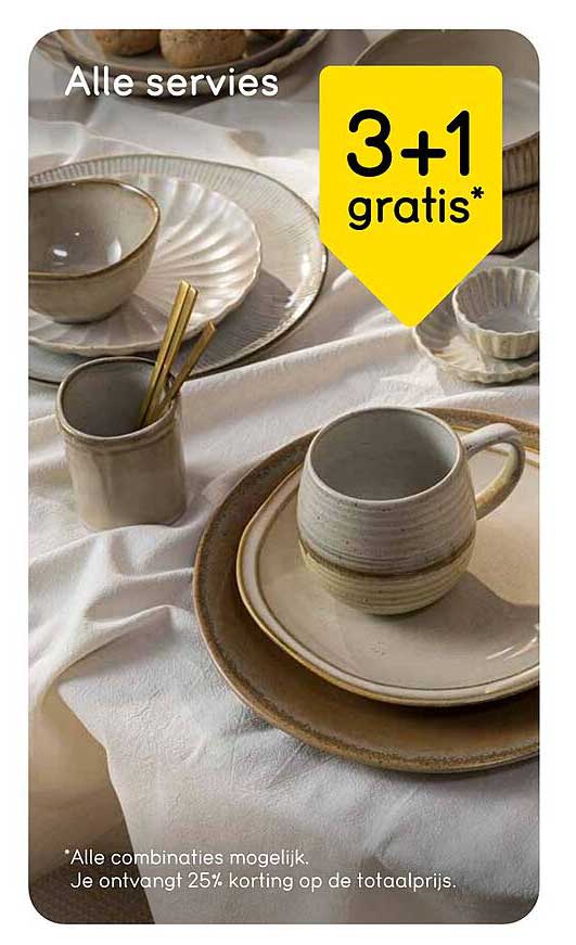 3+1 gratis* op alle servies