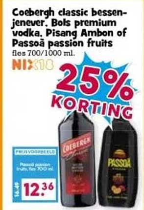Coebergh classic bessen- jenever, Bols premium vodka, Pisang Ambon of Passoã passion fruits fles 700/1000 ml.