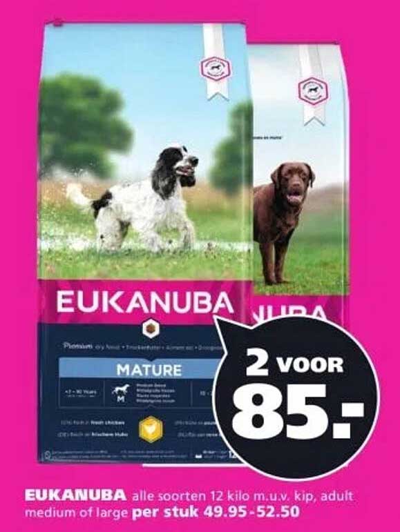 EUKANUBA alle soorten 12 kilo m.u.v. kip, adult medium of large per stuk 49.95-52.50