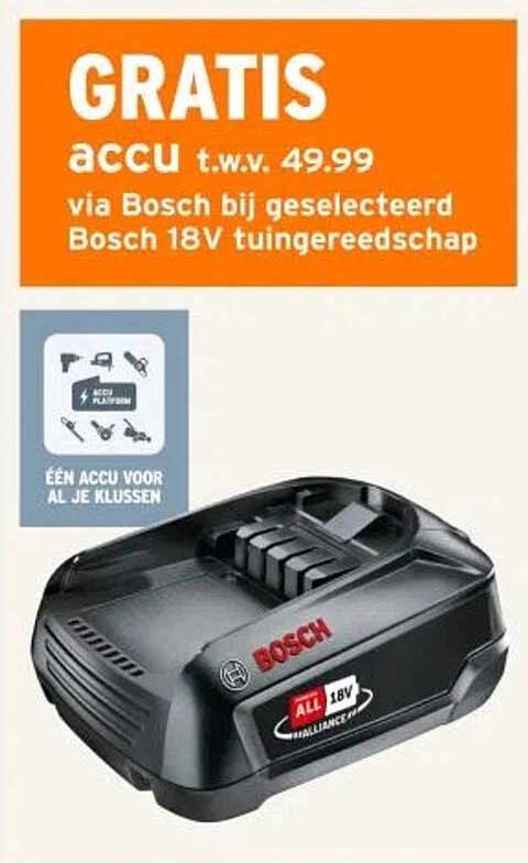 GRATIS accu t.w.v. 49.99 via Bosch bij geselecteerd Bosch 18V tuingereedschap