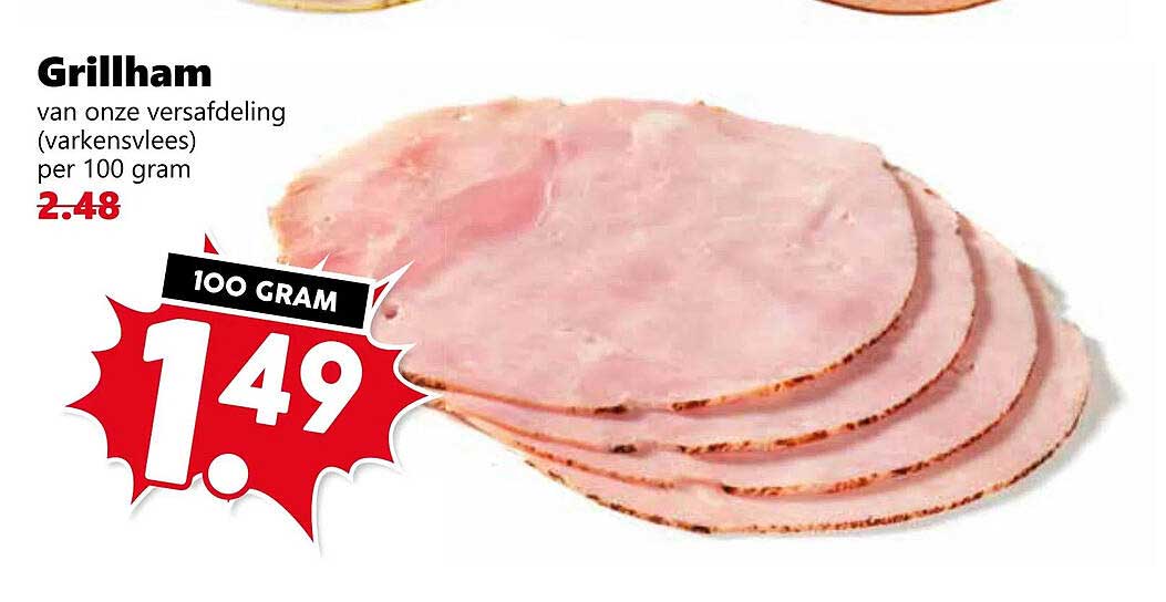 Grillham van onze versafdeling (varkensvlees) per 100 gram
