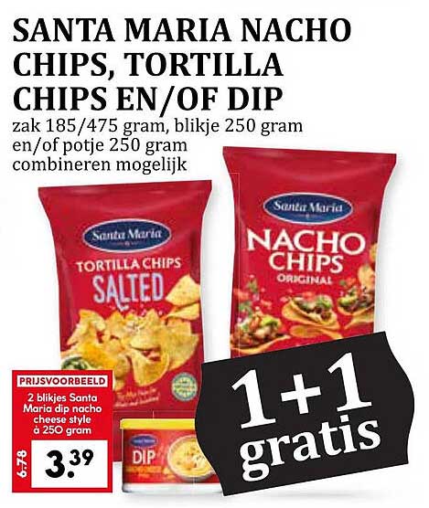 SANTA MARIA NACHO CHIPS, TORTILLA CHIPS EN/OF DIP