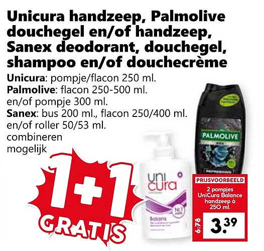 Unicura handzeep, Palmolive douchegel en/of handzeep, Sanex deodorant, douchegel, shampoo en/of douchecrème