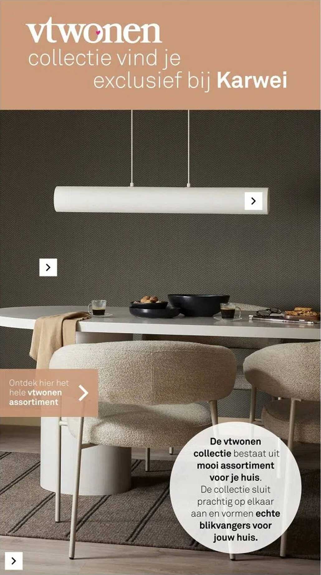 vtwonen collectie vind je exclusief bij Karwei