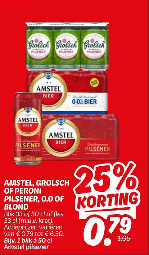 AMSTEL, GROLSCH OF PERONI PILSENER, 0.0 OF BLOND