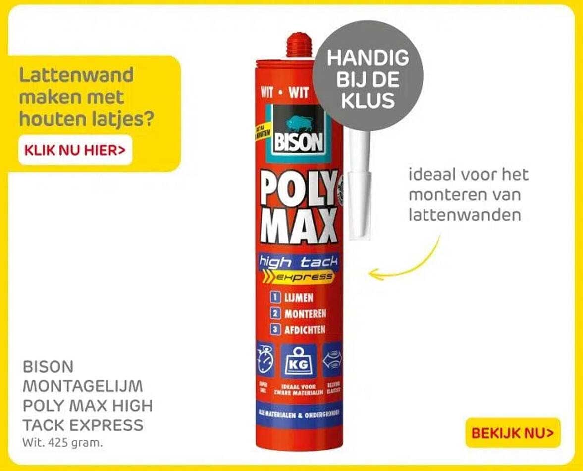 BISON MONTAGELIJM POLY MAX HIGH TACK EXPRESS Wit. 425 gram