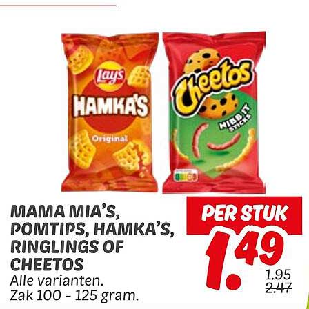 Mama Mia's, Pomtips, Hamka's, Ringlings of Cheetos - Per stuk