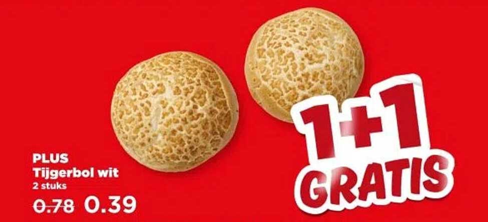 PLUS Tijgerbol wit 2 stuks 1+1 GRATIS