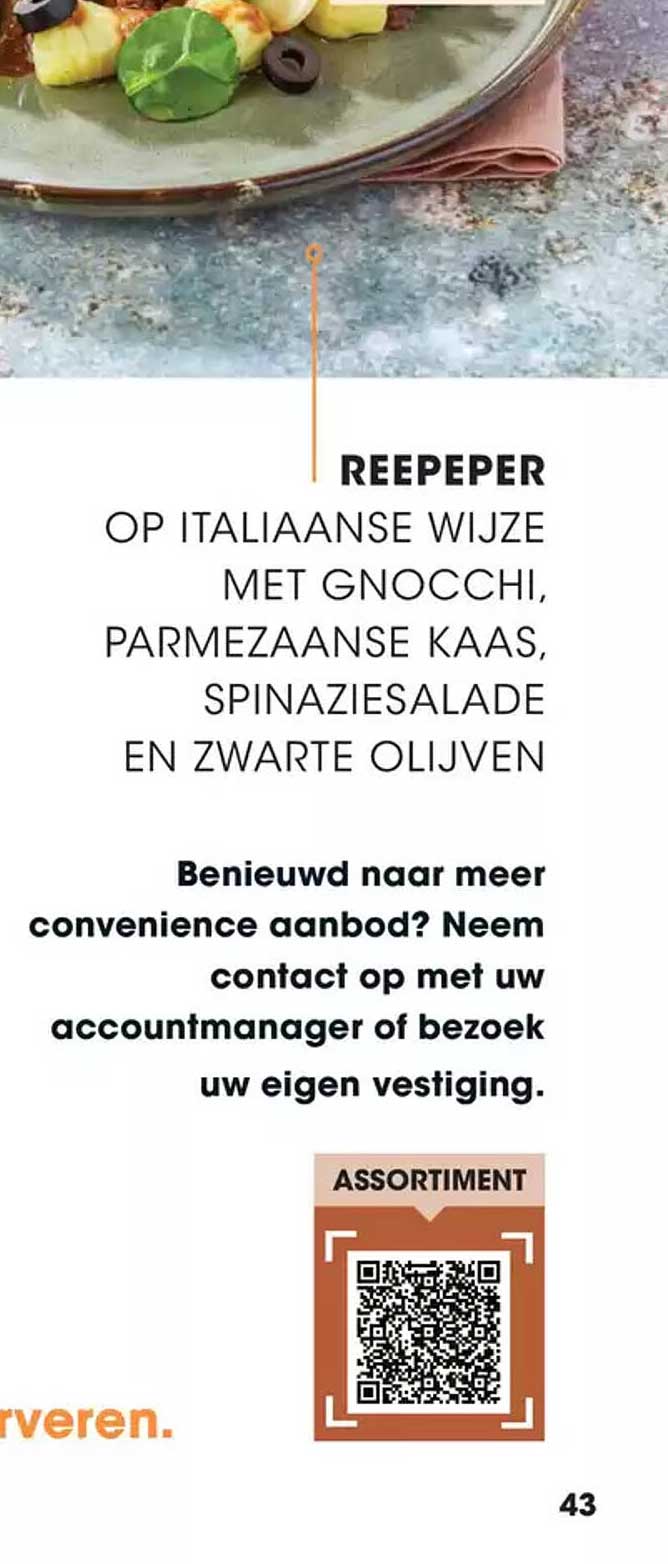 REEPEPER OP ITALIAANSE WIJZE MET GNOCCHI, PARMEZAANSE KAAS, SPINAZIESALADE EN ZWARTE OLIJVEN