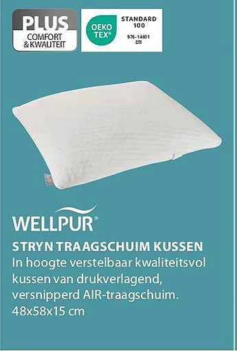 WELLPUR STRYN TRAAGSCHUIM KUSSEN