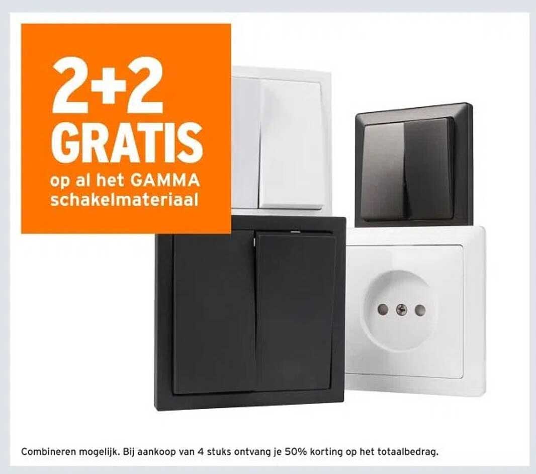 2+2 GRATIS op al het GAMMA schakelmateriaal