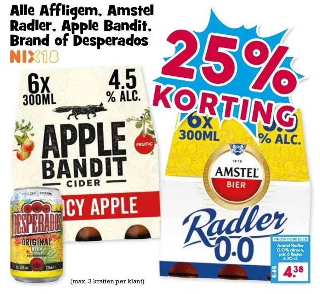Alle Affligem, Amstel Radler, Apple Bandit, Brand of Desperados NIX18