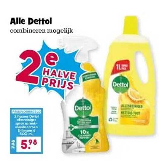 Alle Dettol combineren mogelijk