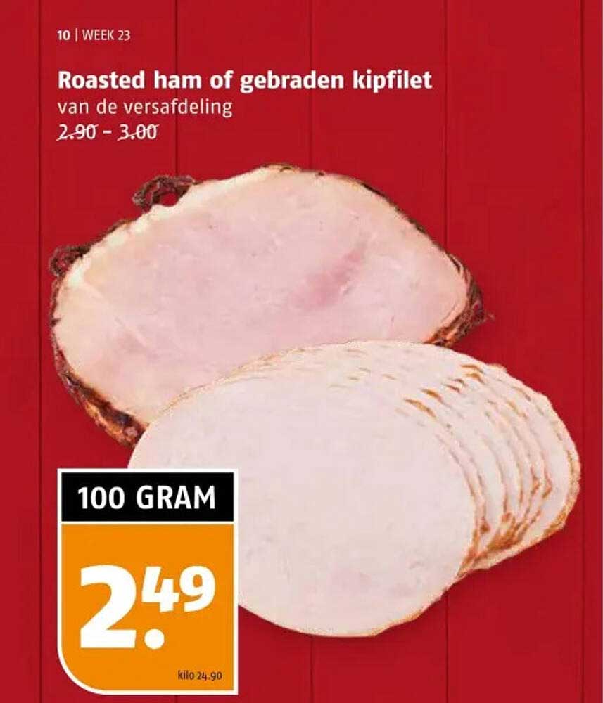 Roasted ham of gebraden kipfilet van de versafdeling