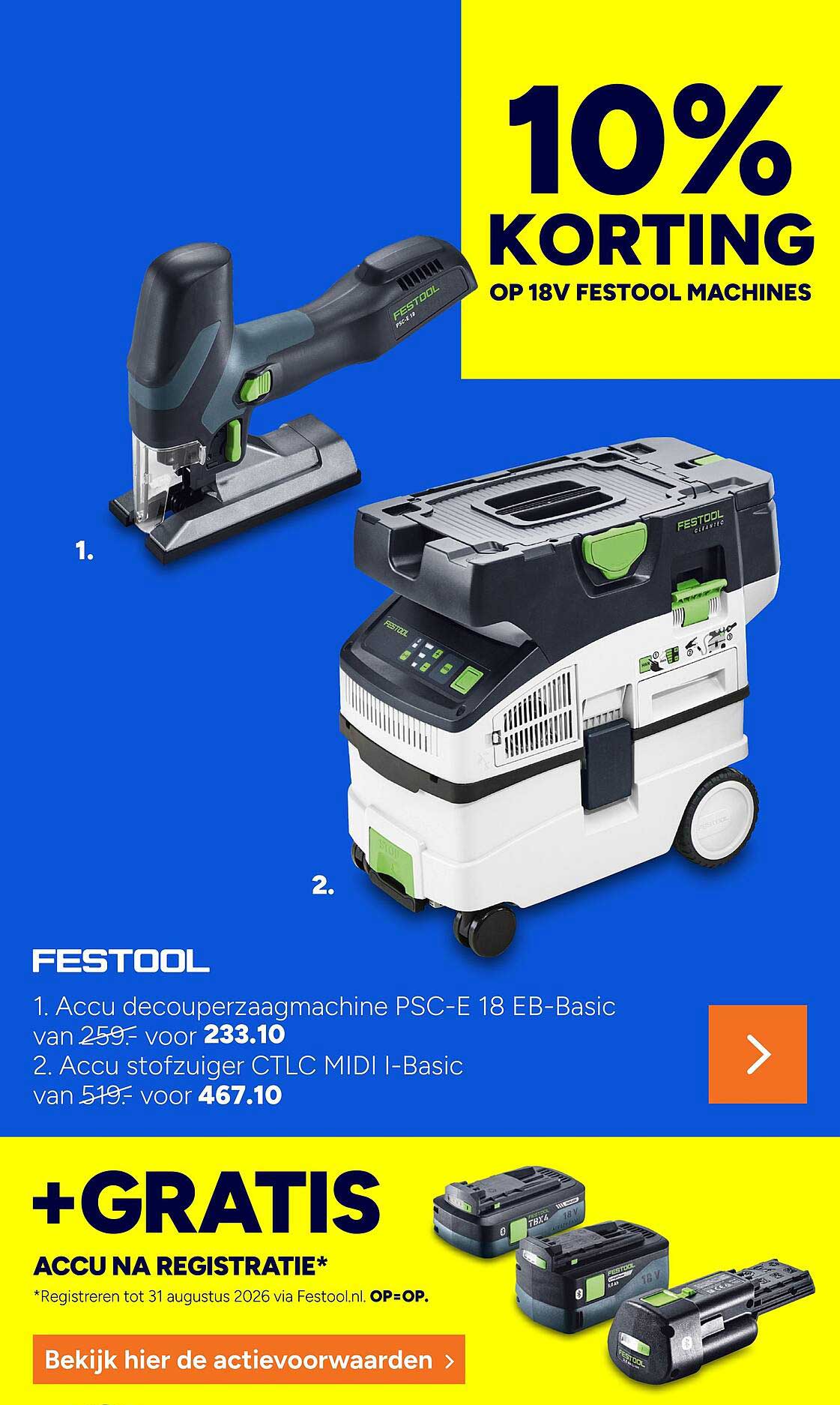 10% korting op 18V Festool machines + gratis accu na registratie