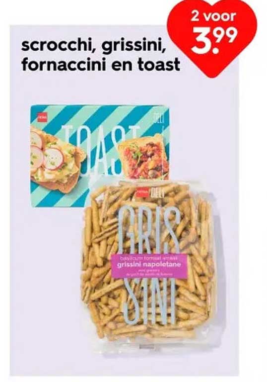 scrocchi, grissini, fornaccini en toast 2 voor 3.99
