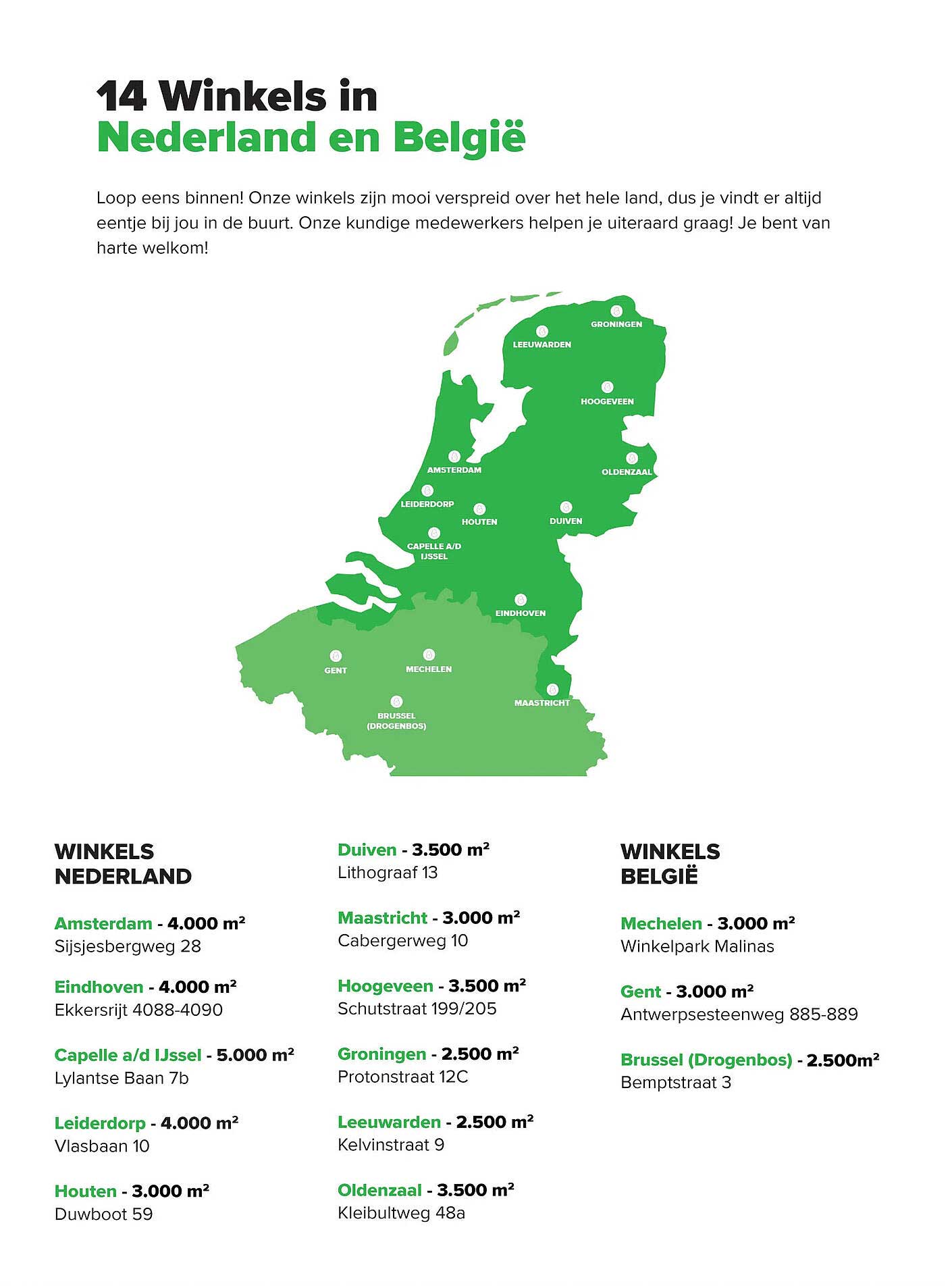 14 Winkels in Nederland en België