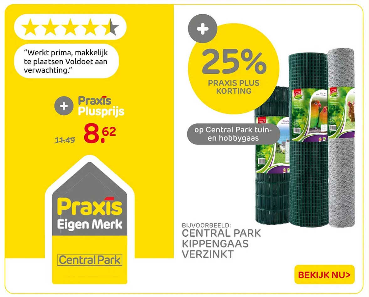 25% PRAXIS PLUS KORTING op Central Park tuin- en hobbygaas