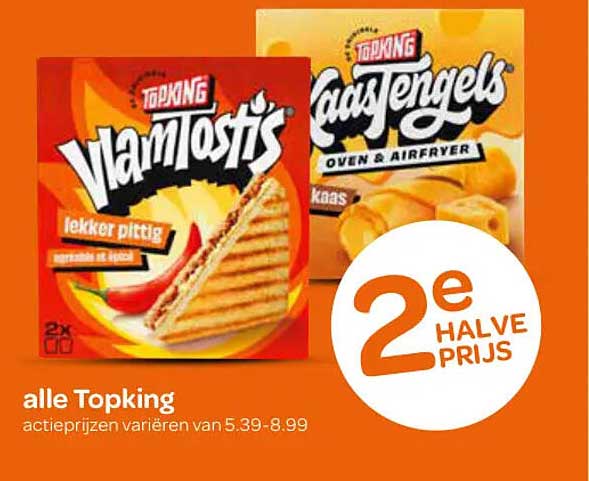 alle Topking 2e halve prijs