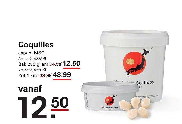 Coquilles Japan, MSC vanaf 12.50