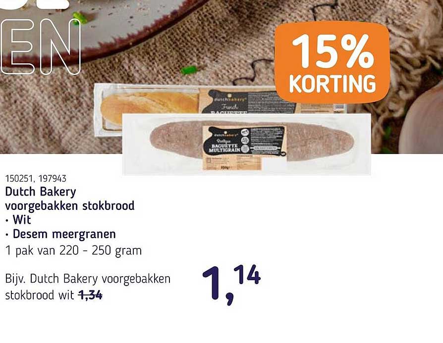 Dutch Bakery voorgebakken stokbrood 15% KORTING