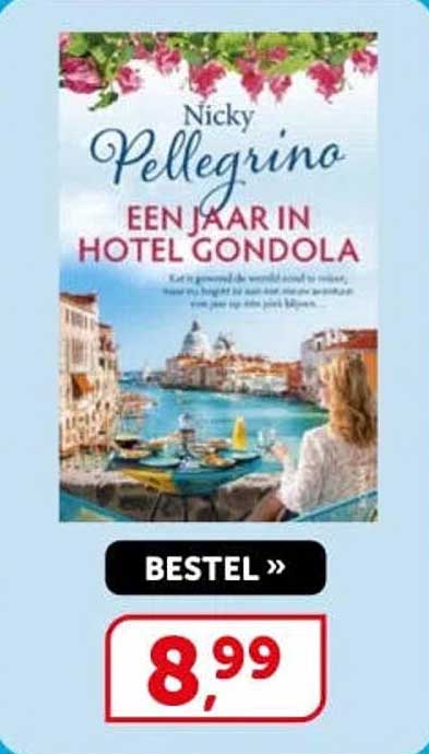 Nicky Pellegrino Een jaar in Hotel Gondola