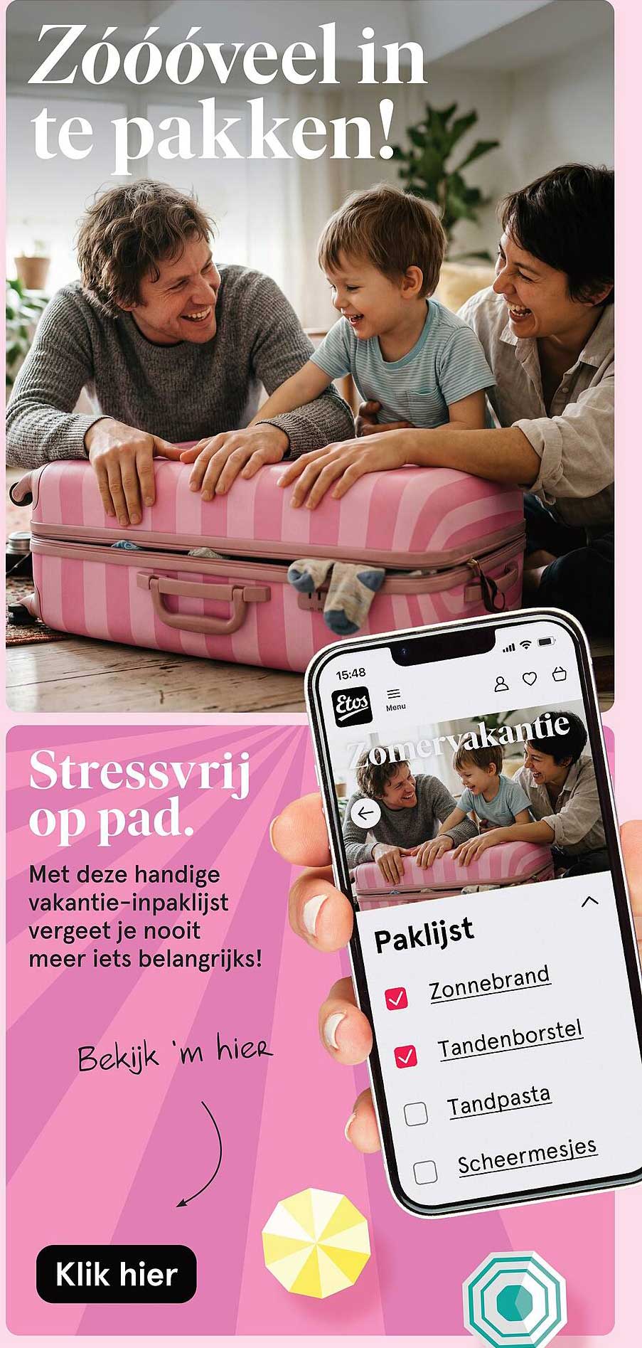 Zóóóveel in te pakken! Stressvrij op pad. Bekijk 'm hier Klik hier