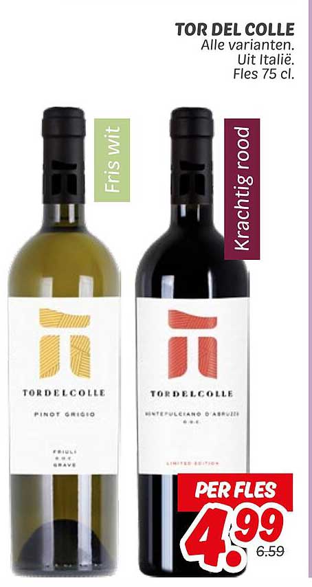 TOR DEL COLLE - Alle varianten. Uit Italië. Fles 75 cl.