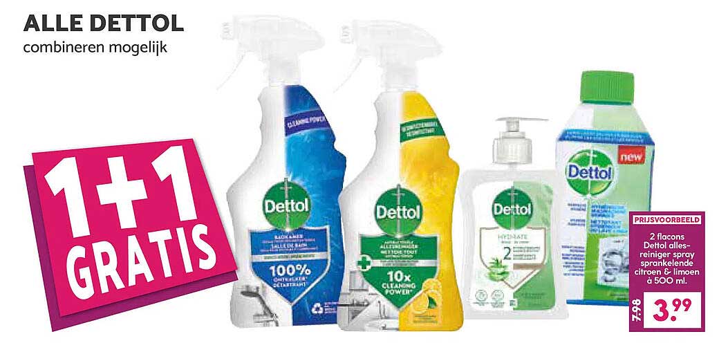 ALLE DETTOL combineren mogelijk 1+1 GRATIS