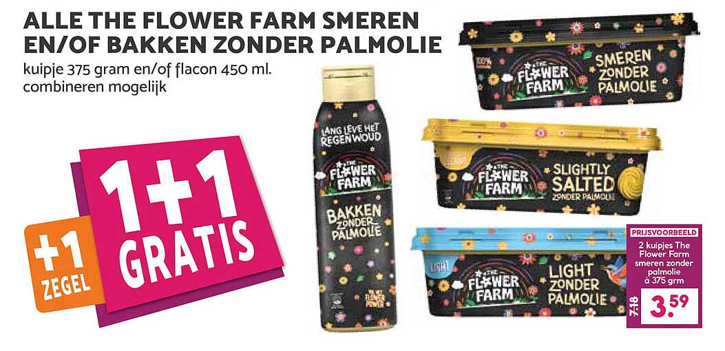 Alle The Flower Farm smeren en/of bakken zonder palmolie 1+1 gratis +1 zegel