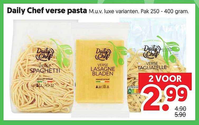 Daily Chef verse pasta M.u.v. luxe varianten. Pak 250 - 400 gram. 2 VOOR