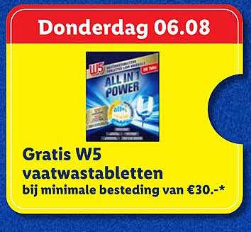 Gratis W5 vaatwastabletten bij minimale besteding van €30,-*