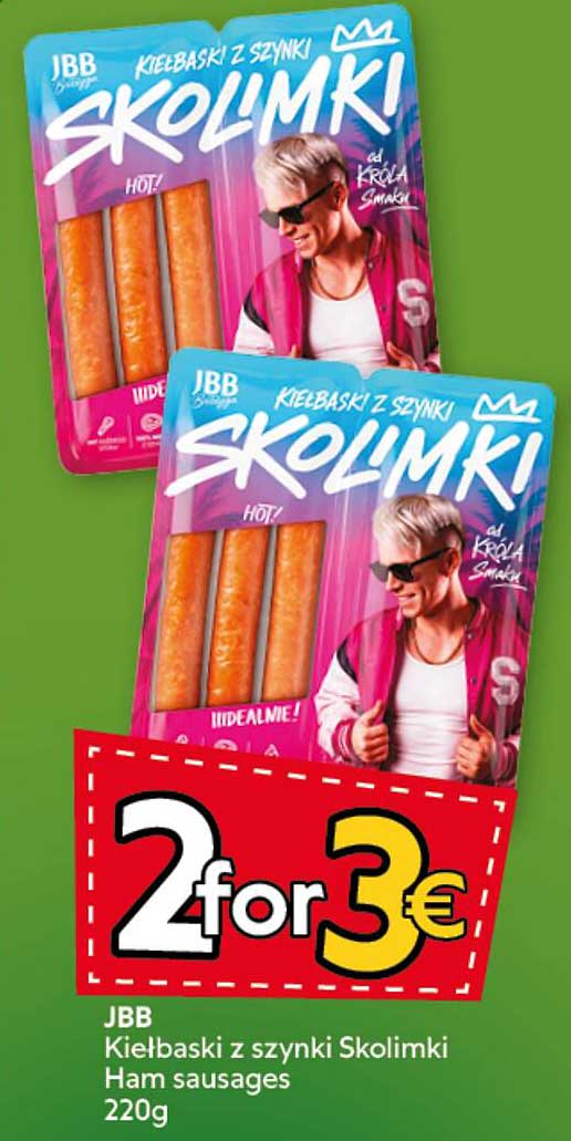 JBB Kiełbaski z szynki Skolimki Ham sausages 220g 2 for 3€