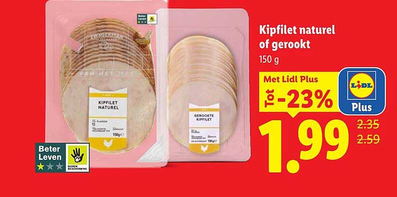 Kipfilet naturel of gerookt 150 g Met Lidl Plus Tot -23%