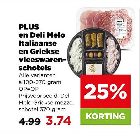PLUS en Deli Melo Italiaanse en Griekse vleesschotels - 25% KORTING
