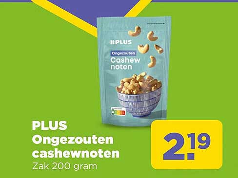 PLUS Ongezouten cashewnoten Zak 200 gram