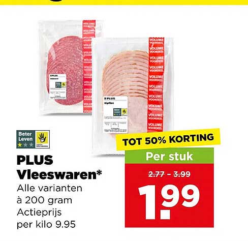 PLUS Vleeswaren* TOT 50% KORTING